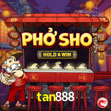 Bônus Generosos e Exclusivos no tan888 para Você!